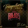 Los Rojos - Trayectoria Lo Mejor de... Vol. 2